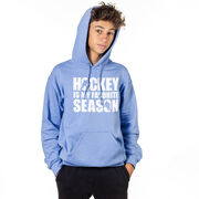 Hockey Hooded Sweatshirt - Hockey Is My Favorite Season