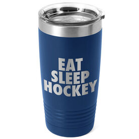 Hockey 20 oz. Double Insulated Tumbler - Eat Sleep Hockey