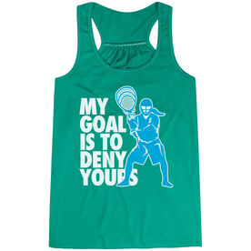 Girls Lacrosse Flowy Racerback Tank Top - My Goal Is To Deny Yours Goalie