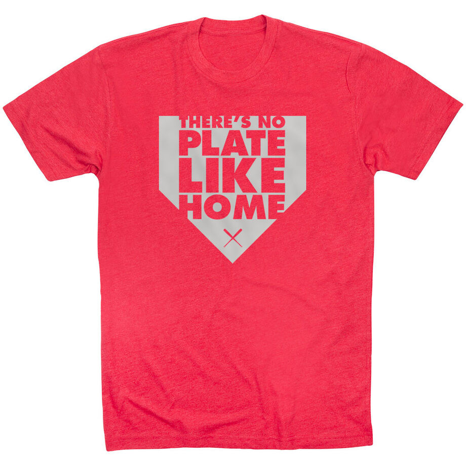 Baseball Short Sleeve T-Shirt - There's No Plate Like Home