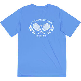 Tennis Short Sleeve Performance Tee - Love Means Nothing In Tennis