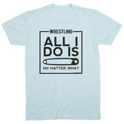 Wrestling Tshirt Short Sleeve All I Do Is Pin