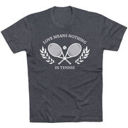 Tennis Short Sleeve T-Shirt - Love Means Nothing In Tennis