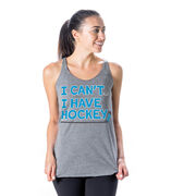 Hockey Women's Everyday Tank Top - I Can't. I Have Hockey.