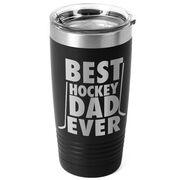 Hockey 20 oz. Double Insulated Tumbler - Best Dad Ever