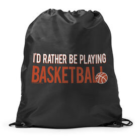 I'd Rather Be Playing Basketball Drawstring Backpack