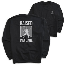 Guys Lacrosse Crewneck Sweatshirt - Raised In A Cage (Back Design)