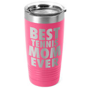 Tennis 20 oz. Double Insulated Tumbler - Best Mom Ever