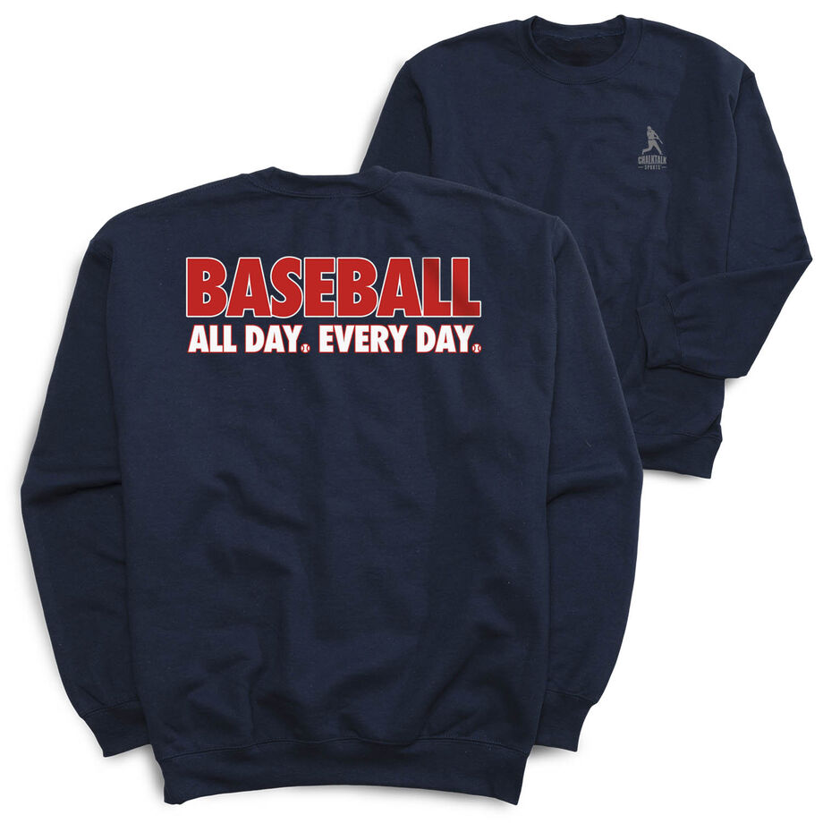 Baseball Crewneck Sweatshirt - Baseball All Day Everyday (Back Design)
