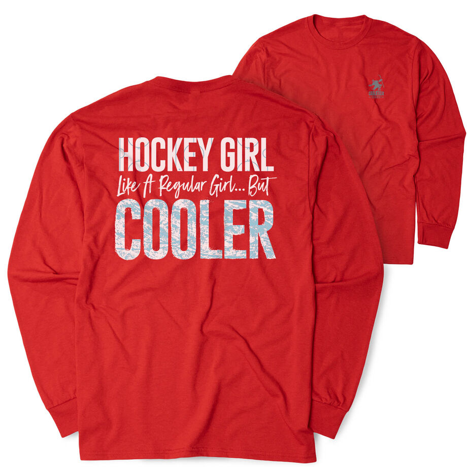 Hockey Tshirt Long Sleeve - Hockey Girls Are Cooler (Back Design)