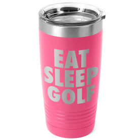 Golf 20 oz. Double Insulated Tumbler - Eat Sleep Golf