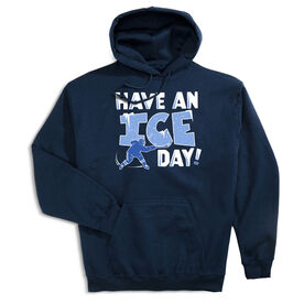 Hockey Hooded Sweatshirt - Have An Ice Day