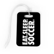 Soccer Bag/Luggage Tag - Eat Sleep Soccer