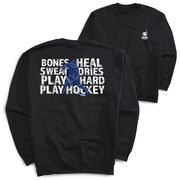 Hockey Crewneck Sweatshirt - Bones Heal Hockey (Back Design)