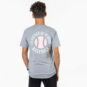 Baseball Short Sleeve T-Shirt - I'd Rather Be Playing Baseball Distressed (Back Design)