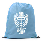 Hockey Drawstring Backpack - My Goal is to Deny Yours Goalie Mask