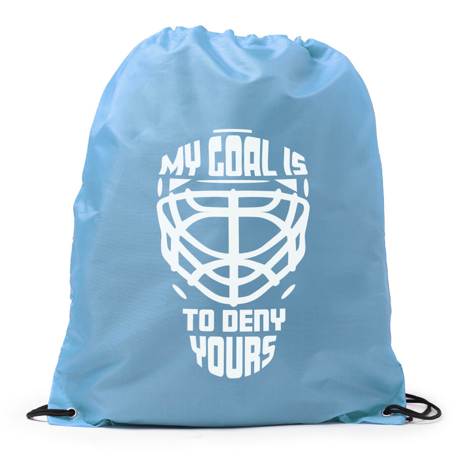 Hockey Drawstring Backpack - My Goal is to Deny Yours Goalie Mask