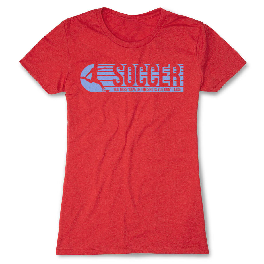Soccer Women's Everyday Tee - 100% Of The Shots