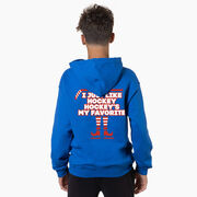 Hockey Hooded Sweatshirt - Hockey's My Favorite (Back Design)