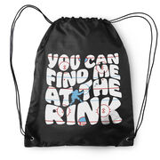 Hockey Drawstring Backpack - You Can Find Me At The Rink