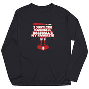 Baseball Long Sleeve Performance Tee - Baseball's My Favorite