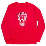 Hockey Long Sleeve Performance Tee - My Goal is to Deny Yours Goalie Mask