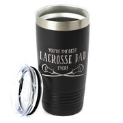 Guys Lacrosse 20oz. Double Insulated Tumbler - You're The Best Dad Ever