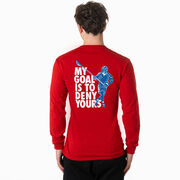 Guys Lacrosse Tshirt Long Sleeve - My Goal Is To Deny Yours Defenseman (Back Design)