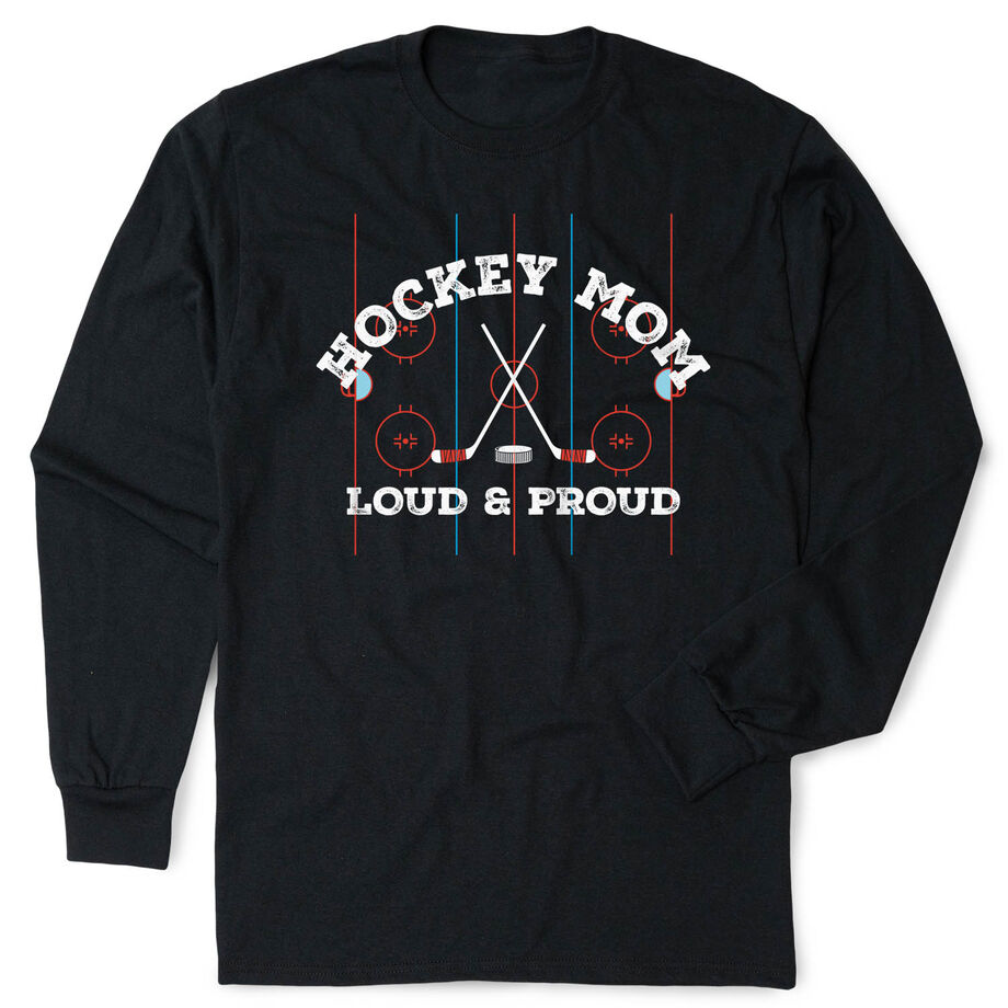 Hockey Tshirt Long Sleeve - Loud and Proud Hockey Mom