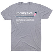 Hockey Short Sleeve T-Shirt - Hockey Mom Definition