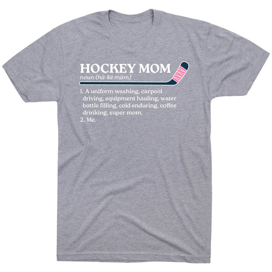 Hockey Short Sleeve T-Shirt - Hockey Mom Definition