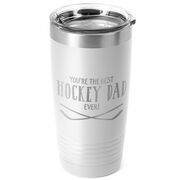 Hockey 20oz. Double Insulated Tumbler - You're The Best Dad Ever