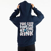 Hockey Hooded Sweatshirt - You Can Find Me At The Rink (Back Design)