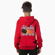 Hockey Hooded Sweatshirt - If You Can't Take the Heat (Back Design)