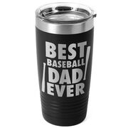 Baseball 20 oz. Double Insulated Tumbler - Best Dad Ever