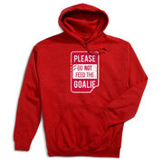 Hockey Hooded Sweatshirt - Don't Feed The Goalie