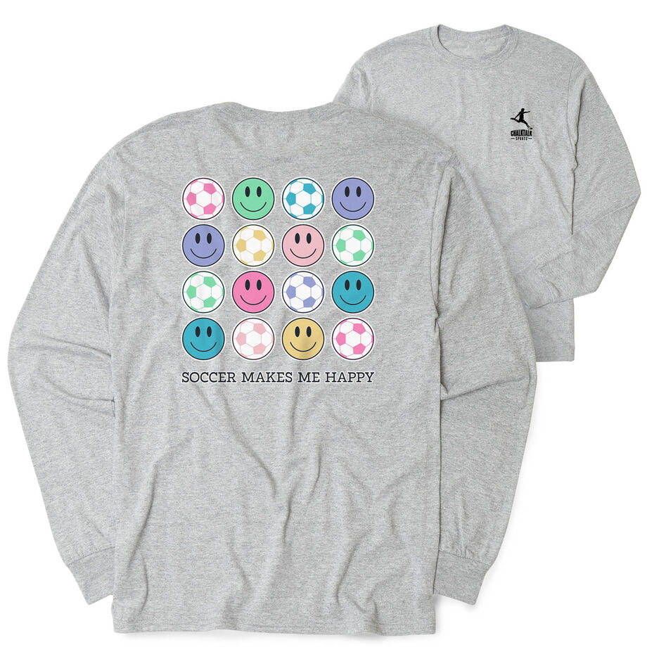 Soccer Tshirt Long Sleeve - Soccer Makes Me Happy (Back Design)