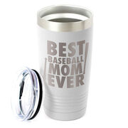 Baseball 20 oz. Double Insulated Tumbler - Best Mom Ever