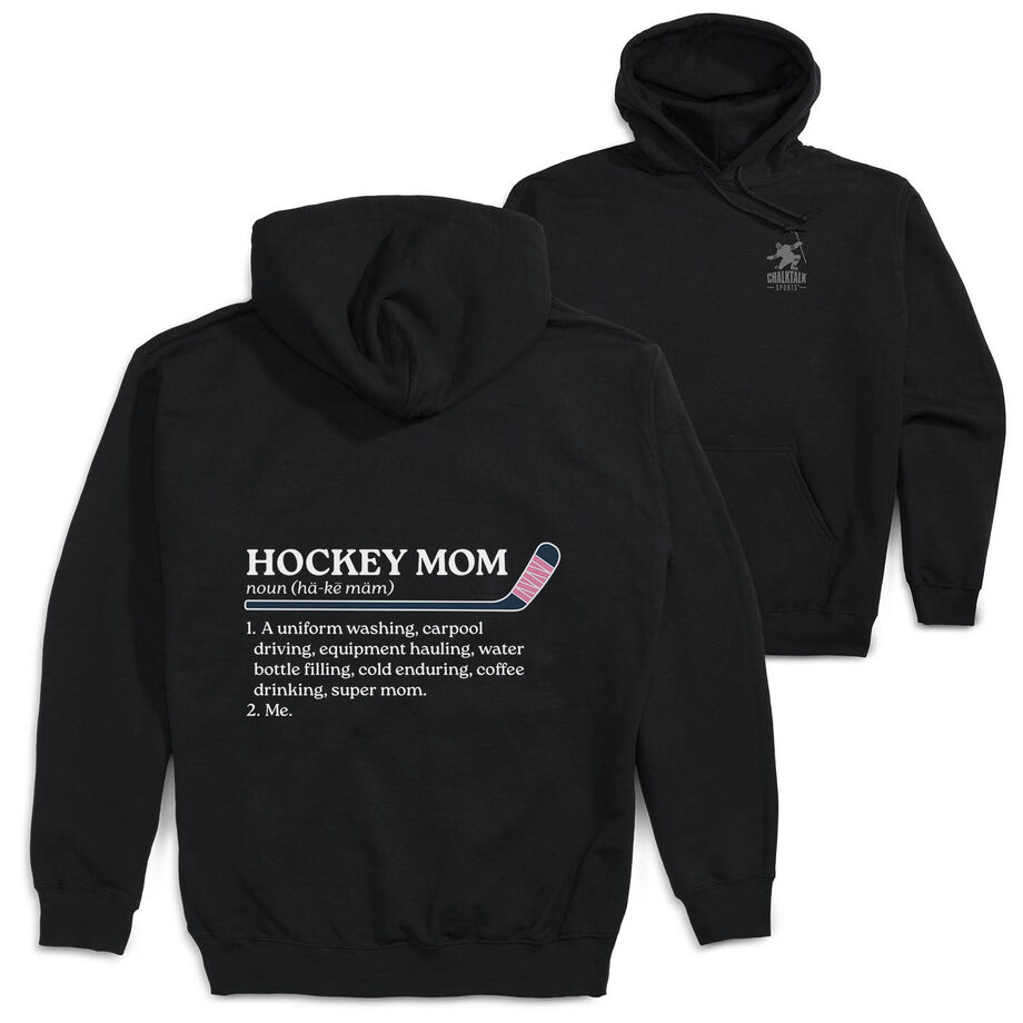 Hockey Hooded Sweatshirt - Hockey Mom Definition (Back Design) 