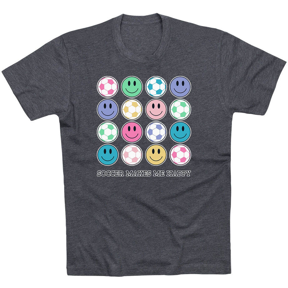 Soccer Short Sleeve T-Shirt - Soccer Makes Me Happy