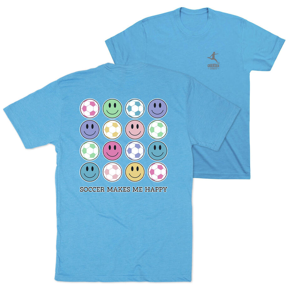 Soccer Short Sleeve T-Shirt - Soccer Makes Me Happy (Back Design)