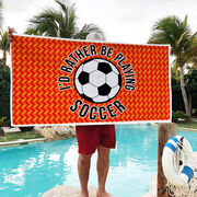 Soccer Premium Beach Towel - I'd Rather Be Playing Soccer