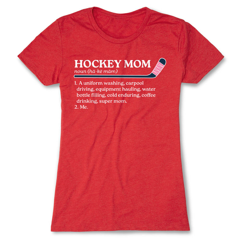 Hockey Women's Everyday Tee - Hockey Mom Definition