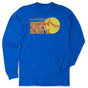 Softball Tshirt Long Sleeve - Nothing Soft About It
