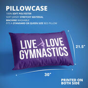 Gymnastics Pillowcase - Live Love Gymnastics
