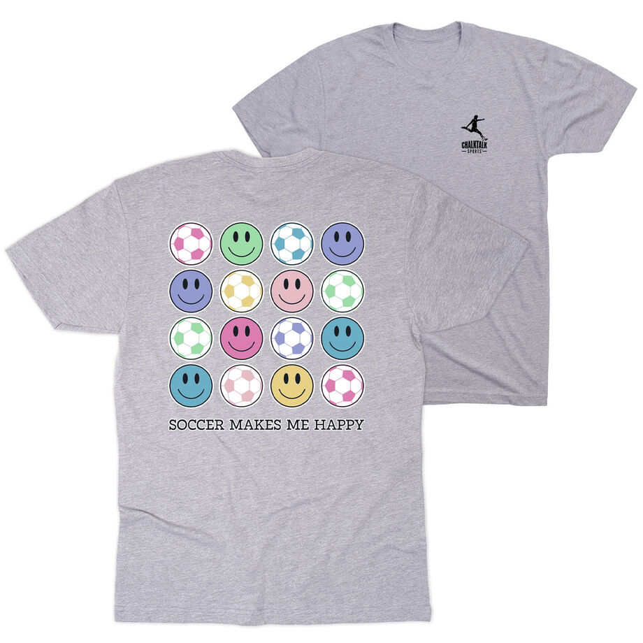Soccer Short Sleeve T-Shirt - Soccer Makes Me Happy (Back Design)