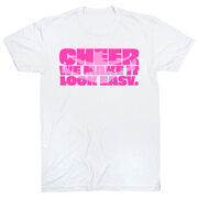 Cheerleading Short Sleeve T-Shirt - We Make It Look Easy
