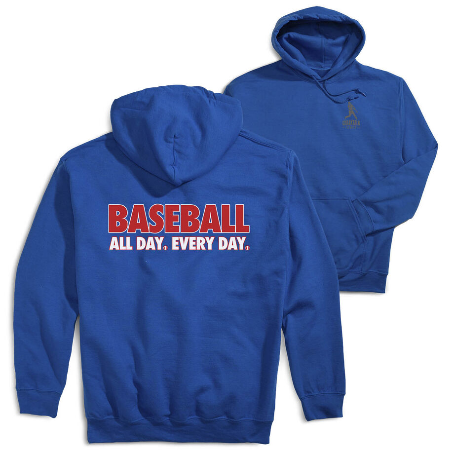 Baseball Hooded Sweatshirt - Baseball All Day Everyday (Back Design)