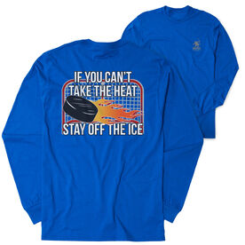 Hockey Tshirt Long Sleeve - If You Can't Take the Heat (Back Design)