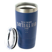 Softball 20oz. Double Insulated Tumbler - You're The Best Dad Ever